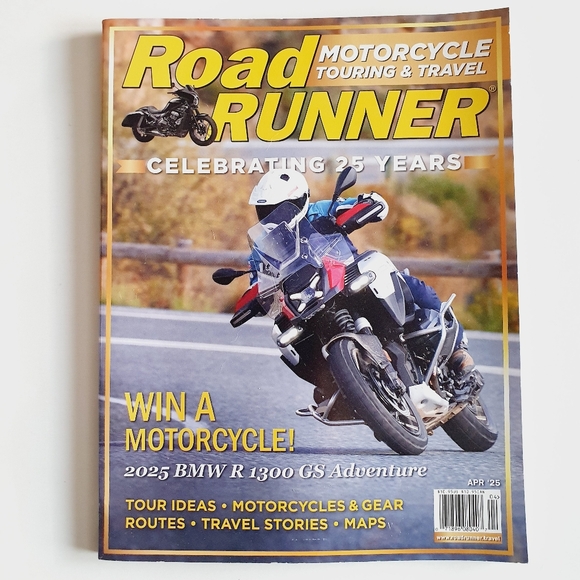 Road Runner Motorcycle Touring & Travel Magazine Apr 2025 - Celebrating 25 Years - Picture 1 of 2